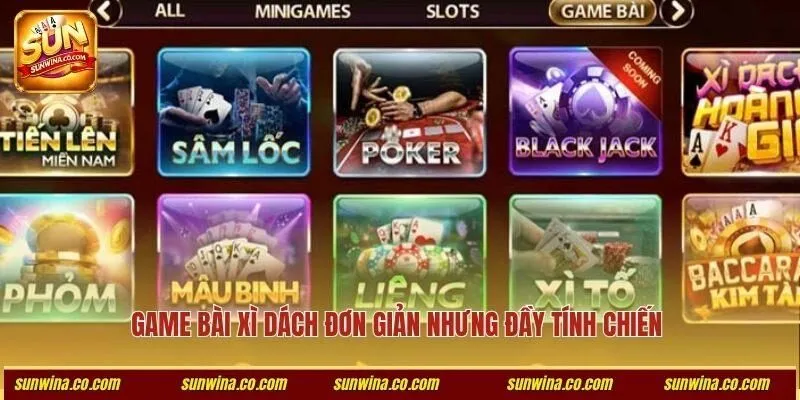 Game bài xì dách đơn giản nhưng đầy tính chiến